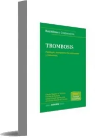 PDF «Trombosis Tomo 1 - Fisiologia y Fisiopatologia» descarga [Mega] | R. Altman