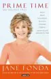 PDF Prime Time. Mis Mejores Años del autor Jane Fonda