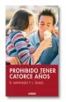 PDF Prohibido Tener Catorce Años del autor R. Santiago