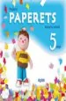 PDF Projecte Paperets D'Educació Infantil 5 Anys. Llibre Digital. del autor María Dolores Campuzano Valiente