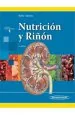 PDF Nutricion y Riñon, 2da. Edicion del autor Miguel Carlos Riella