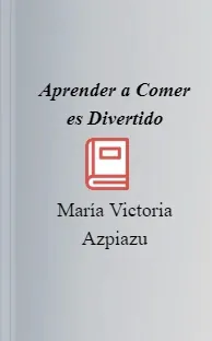 Descargar Aprender a Comer es Divertido PDF edición actualizada Mega