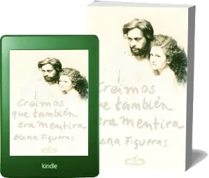 Libro completo gratis en PDF: Creímos Que También Era Mentira escrito por Elena Figueras Albi en Español DOC, EPUB, TXT, JPEG, OEB, PDF, WORD, DOCX, AZW Dropshare, pCloud, Megaup, WeTransfer, Dropbox, Microsoft OneDrive, Hightail, Google Drive, MEGA, Racaty edición 2023 