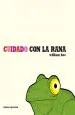 PDF Cuidado Con la Rana del autor William Bee