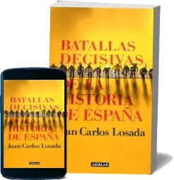 Descargar gratis Batallas Decisivas de la Historia de España eBook 1 link mega de Juan Carlos Losada 350 páginas