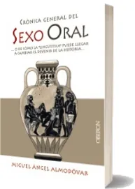 Crónica General Del Sexo Oral Libro completo Google Drive
