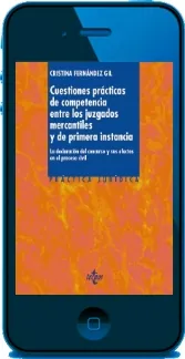 PDF Cuestiones Prácticas de Competencia entre Los Juzgados Mercantiles y de Primera Instancia autor Cristina Fernández Gil Mega