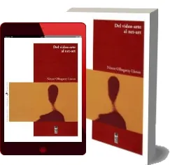 ePub, PDF Del Video Arte al Net Art | Néstor Olhagaray Llanos descargar gratis Google Drive