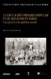 PDF La Educación Primaria Popular en el Siglo Xix en Chile del autor María Loreto Egaña Baraona