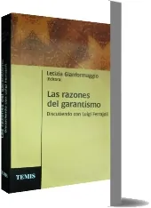 Drive Las Razones Del Garantismo - Discutiendo Con Luigi Ferrajoli PDF descargar de Gianformaggio Leticia 588 páginas