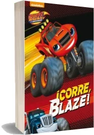 Libro «¡Corre, Blaze!» completo en PDF (GRATIS) 2023 + resumen