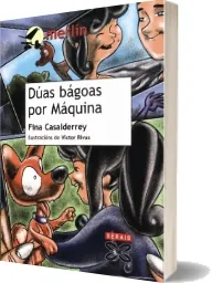 Libro » «Dúas Bágoas por Máquina» Descarga » ePub Fina Casalderrey 2023 + resumen