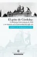 PDF El Grito de Córdoba. La Reforma Universitaria de 1918 y su Vigencia en la Universidad Del Siglo Xxi del autor Jorge Las Heras