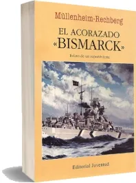 Descarga gratis «El Acorazado \'Bismarck\', Relato de un Superviviente» para iPhone/iPad/Kindle/Android 2022 + ePub