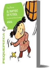 «El Partido de Fútbol» Descargar #PDF - #eBook Ana Alonso 2022