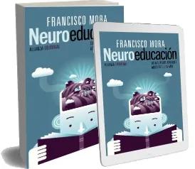 Bajar Neuroeducación de Francisco Mora Libro completo + resumen PDF 