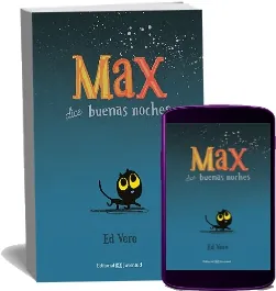 Libro completo gratis en PDF: Max Dice Buenas Noches escrito por Ed Vere edición 2023 