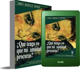 Libro gratis ¿Qué Tengo yo Que mi Amistad Procuras? PDF + resumen