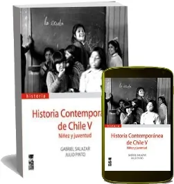 Leer Historia Contemporánea de Chile, Tomo v. Niñez y Juventud libro gratis en PDF 2023 sin virus