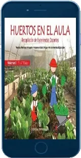 Huertos en el Aula Volumen i eBook español + resumen
