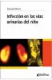 PDF Infeccion en Las Vias Urinarias Del Niño del autor Eloy Lopez Marure