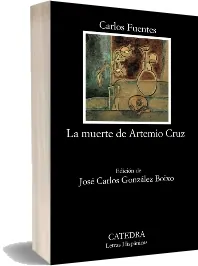 La Muerte de Artemio Cruz | Carlos Fuentes - Descargar PDF o ePub + resumen