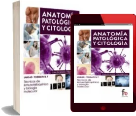 Descargar «Anatomia Patologica y Citologia: Tecnico en Inmunohistoquimica y Biologia Molecular» en PDF gratis (Maria Carmen Alarcon Leiva) 2023 + ePub