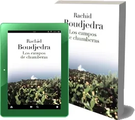 Review PDF en Español de «Los Campos de Chumberas» | Rachid Boudjedra 2023 » CLICK + resumen