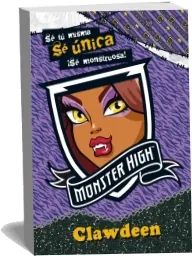 PDF Monster High. Sé Única. Clawdeen resumen / Clawdeen Wolf 2023