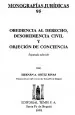 PDF Obediencia al Der, Desobed Civil y Objeción de Conciencia del autor Hernán Ortiz Rivas
