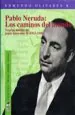 PDF Pablo Neruda: Los Caminos Del Mundo del autor Edmundo Olivares
