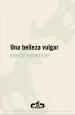 PDF Una Belleza Vulgar del autor Damián Tabarovsky