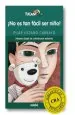 PDF ¡No es Tan Fácil Ser Niño! del autor Pilar Lozano Carbayo
