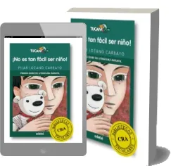 Libro PDF «¡No es Tan Fácil Ser Niño!» - Pilar Lozano Carbayo 2023 + ePub