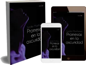 Descargar gratis «Promesas en la Oscuridad» PDF por Mega escrito por «Sadie Matthews» 384 páginas editor Alianza Editorial + review en Español
