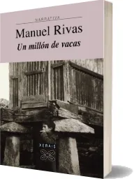 Libros completos para leer: Un Millón de Vacas escrito por Manuel Rivas Google Books PDF, editorial (Edicions Xerais) (96) páginas Bajar gratis