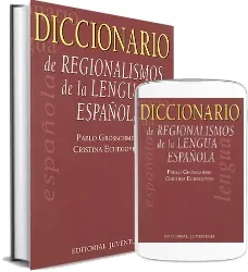 Libro completo Diccionario de Regionalismos de la Lengua Española PDF + resumen