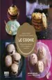 PDF Le Cookie. Deliciosos Dulces Diseñados en París, Horneados en Nueva York del autor Mickael Benichou