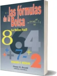 Libros completos para leer: Las Fórmulas de la Bolsa escrito por Edgardo Rezzano Google Books (208) Bajar gratis