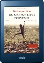 Libros completos: Un Maravilloso porvenir de Katherine Boo Google Books (248) (Resubido)