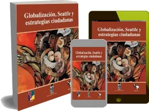 Globalización, Seattle y Estrategias Ciudadanas 1 Link PDF | Fernando Arellano 2023 + ePub
