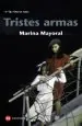 PDF Tristes Armas del autor Marina Mayoral
