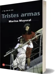 Descarga «Tristes Armas» de Marina Mayoral en español completo sin registro 2023 Mega