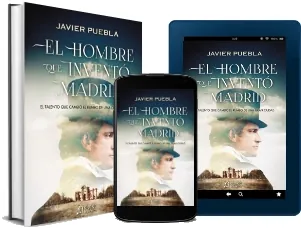 Descargar en español completo PDF El Hombre Que Inventó Madrid + resumen