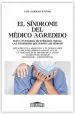 PDF El sindrome Del Medico Agredido del autor Luis a. Kvitko
