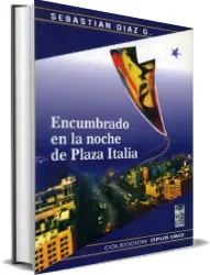 Descargar [Mega] Encumbrado en la Noche de Plaza Italia