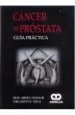 PDF Cancer de Prostata. Guia Practica del autor Abdel Wahab