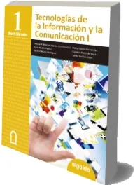 Descargar «Tecnologías de la Información y la Comunicación 1º Bachillerato. Algaida. Alumno» libro gratis 298 páginas | Manuel Pedro Blázquez Merino 2023 + resumen