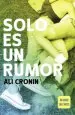PDF Solo es un Rumor del autor Ali Cronin