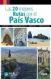 PDF Las 20 Mejores Rutas por el País Vasco del autor El País Aguilar
